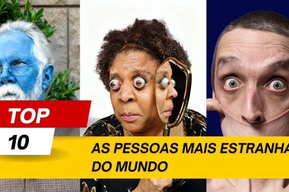 TOP 10 Pessoas Tão ESTRANHAS Que Você Não Vai Acreditar